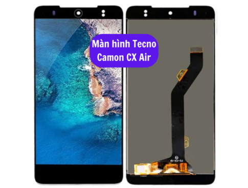 Thay Man Hinh Tecno Camon Cx Air Sua Chua Man Hinh Tecno Uy Tin Lay Ngay Tai Ha Noi