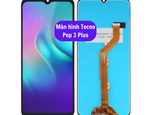 Thay Man Hinh Tecno Pop 3 Plus Sua Chua Man Hinh Tecno Uy Tin Lay Ngay Tai Ha Noi