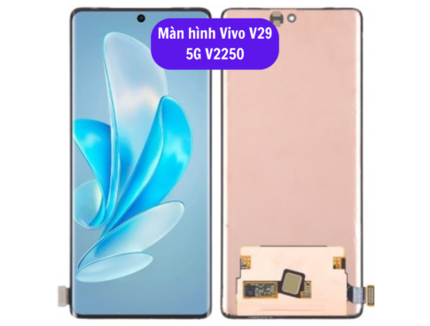 Thay Man Hinh Vivo V29 5g V2250 Sua Chua Man Hinh Vivo Uy Tin Lay Ngay Tai Ha Noi