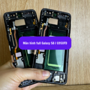 Thay màn hình Samsung S8, Sửa chữa màn hình Samsung uy tín lấy ngay tại Hà Nội