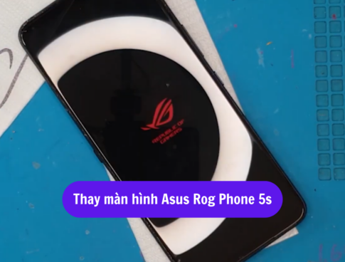 Thay Man Hinh Asus Rog Phone 5s Sua Chua Man Hinh Asus Uy Tin Lay Ngay Tai Ha Noi