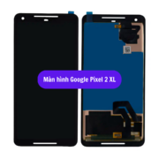 Thay màn hình Google Pixel 2 XL, Sửa chữa màn hình Google uy tín lấy ngay tại Hà Nội