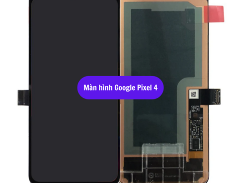 Thay Man Hinh Google Pixel 4 Sua Chua Man Hinh Pixel Uy Tin Lay Ngay Tai Ha Noi