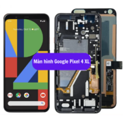 Thay màn hình Google Pixel 4 XL, Sửa chữa màn hình Google uy tín lấy ngay tại Hà Nội