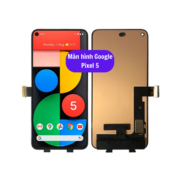 Thay màn hình Google Pixel 5, Sửa chữa màn hình Google uy tín lấy ngay tại Hà Nội