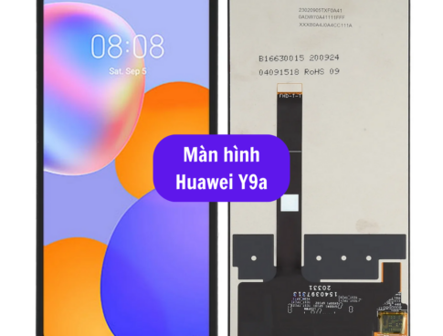 Thay Man Hinh Huawei Y9a Sua Chua Man Hinh Huawei Uy Tin Lay Ngay Tai Ha Noi