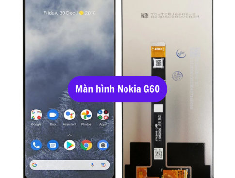 Thay Man Hinh Nokia G60 Sua Chua Man Hinh Nokia Uy Tin Lay Ngay Tai Ha Noi