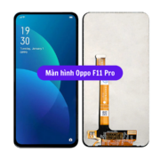 Thay màn hình Oppo F11 Pro, Sửa chữa màn hình Oppo uy tín lấy ngay tại Hà Nội