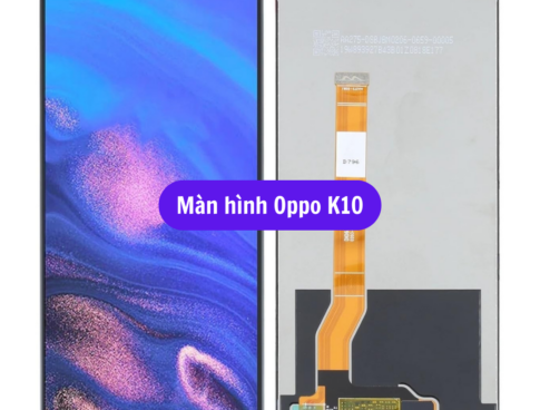 Thay Man Hinh Oppo K10 Sua Chua Man Hinh Oppo Uy Tin Lay Ngay Tai Ha Noi