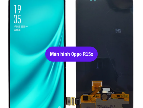 Thay Man Hinh Oppo R15x Sua Chua Man Hinh Oppo Uy Tin Lay Ngay Tai Ha Noi