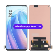 Thay màn hình Oppo Reno 7 (5G), Sửa chữa màn hình Oppo uy tín lấy ngay tại Hà Nội