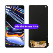 Thay màn hình Realme 7 Pro, Sửa chữa màn hình Realme uy tín lấy ngay tại Hà Nội