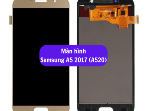 Thay Man Hinh Samsung A5 2017 A520 Sua Chua Man Hinh Samsung Uy Tin Lay Ngay Tai Ha Noi