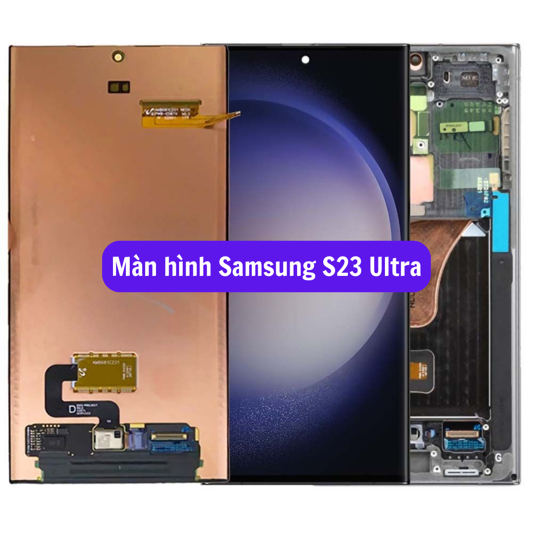 Thay màn hình Samsung S23 Ultra uy tín lấy ngay tại Hà Nội (màn zin)
