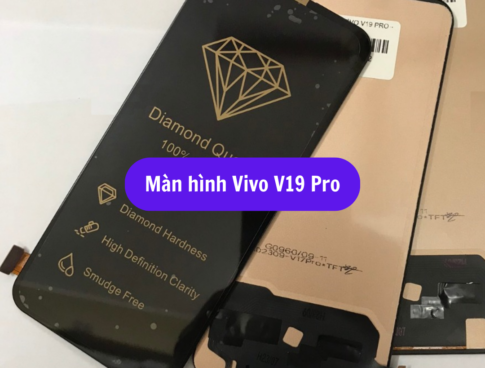 Thay Man Hinh Vivo V19 Pro Sua Chua Man Hinh Vivo Uy Tin Lay Ngay Tai Ha Noi