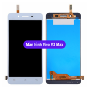 Thay màn hình Vivo V3 Max, Sửa chữa màn hình Vivo uy tín lấy ngay tại Hà Nội