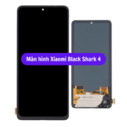 Thay màn hình Xiaomi Black Shark 4, Sửa chữa màn hình Xiaomi uy tín lấy ngay tại Hà Nội