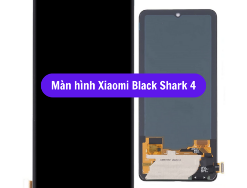 Thay Man Hinh Xiaomi Black Shark 4 Sua Chua Man Hinh Xiaomi Uy Tin Lay Ngay Tai Ha Noi