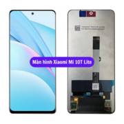 Thay màn hình Xiaomi Mi 10T Lite, Sửa chữa màn hình Xiaomi uy tín lấy ngay tại Hà Nội