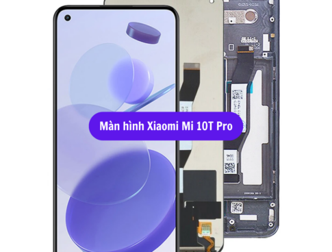 Thay Man Hinh Xiaomi Mi 10t Pro Sua Chua Man Hinh Xiaomi Uy Tin Lay Ngay Tai Ha Noi