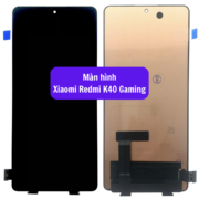 Thay màn hình Xiaomi Redmi K40 Gaming, Sửa chữa màn hình Xiaomi uy tín lấy ngay tại Hà Nội