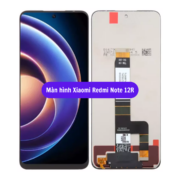 Thay màn hình Xiaomi Redmi Note 12R, Sửa chữa màn hình Xiaomi uy tín lấy ngay tại Hà Nội