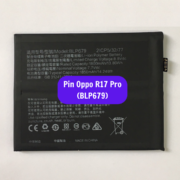 Thay pin Oppo R17 Pro (BLP679) uy tín lấy ngay tại Đống Đa, Hà Nội