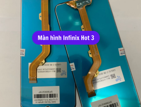 Thay Man Hinh Infinix Hot 3 Sua Chua Man Hinh Infinix Uy Tin Lay Ngay Tai Ha Noi