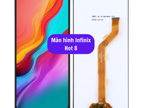 Thay Man Hinh Infinix Hot 8 Sua Chua Man Hinh Infinix Uy Tin Lay Ngay Tai Ha Noi