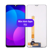 Thay màn hình Oppo F11, Sửa chữa màn hình Oppo uy tín lấy ngay tại Hà Nội