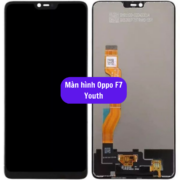 Thay màn hình Oppo F7 Youth, Sửa chữa màn hình Oppo uy tín lấy ngay tại Hà Nội