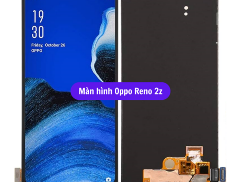 Thay Man Hinh Oppo Reno 2z Sua Chua Man Hinh Oppo Uy Tin Lay Ngay Tai Ha Noi