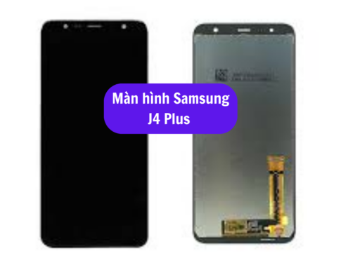 Thay Man Hinh Samsung J4 Plus Sua Chua Man Hinh Samsung Uy Tin Lay Ngay Tai Ha Noi