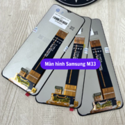 Thay màn hình Samsung M33, Sửa chữa màn hình Samsung uy tín lấy ngay tại Hà Nội