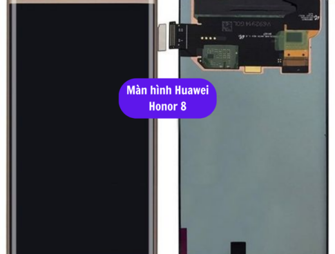 Thay Man Hinh Huawei Honor 8 Sua Chua Man Hinh Huawei Uy Tin Lay Ngay Tai Ha Noi