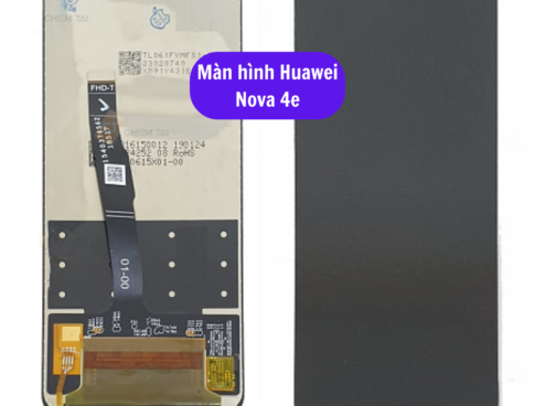 Thay Man Hinh Huawei Nova 4e Sua Chua Man Hinh Huawei Uy Tin Lay Ngay Tai Ha Noi