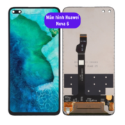 Thay màn hình Huawei Nova 6, Sửa chữa màn hình Huawei uy tín lấy ngay tại Hà Nội