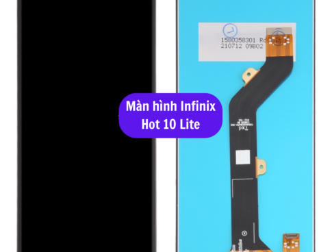 Thay Man Hinh Infinix Hot 10 Lite Sua Chua Man Hinh Infinix Uy Tin Lay Ngay Tai Ha Noi