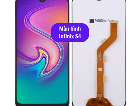 Thay Man Hinh Infinix S4 Sua Chua Man Hinh Infinix Uy Tin Lay Ngay Tai Ha Noi