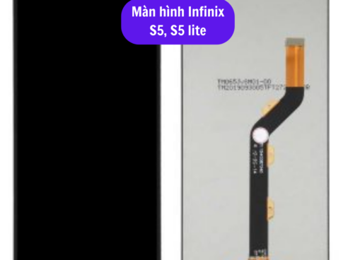 Thay Man Hinh Infinix S5 S5 Lite Sua Chua Man Hinh Infinix Uy Tin Lay Ngay Tai Ha Noi