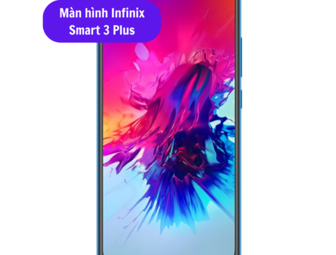 Thay Man Hinh Infinix Smart 3 Plus Sua Chua Man Hinh Infinix Uy Tin Lay Ngay Tai Ha Noi