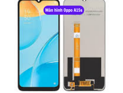 Thay Man Hinh Oppo A15s Sua Chua Man Hinh Oppo Uy Tin Lay Ngay Tai Ha Noi