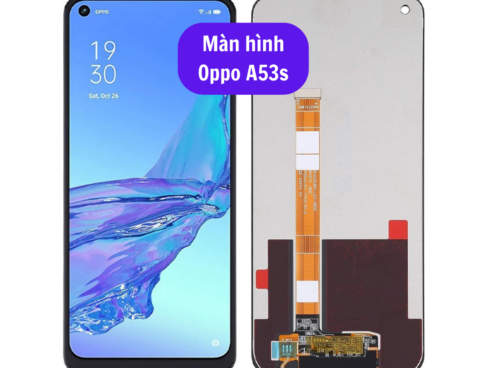 Thay Man Hinh Oppo A53s Sua Chua Man Hinh Oppo Uy Tin Lay Ngay Tai Ha Noi