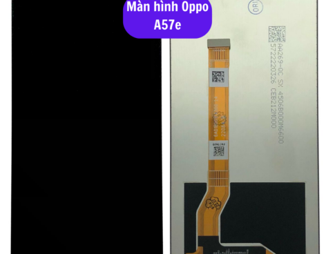 Thay Man Hinh Oppo A57e Sua Chua Man Hinh Oppo Uy Tin Lay Ngay Tai Ha Noi