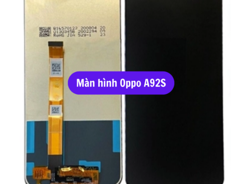 Thay Man Hinh Oppo A92s Sua Chua Man Hinh Oppo Uy Tin Lay Ngay Tai Ha Noi