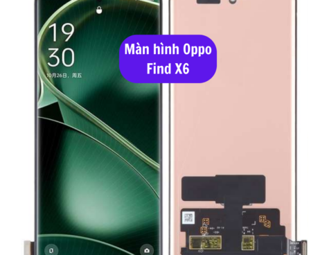 Thay Man Hinh Oppo Find X6 Sua Chua Man Hinh Oppo Uy Tin Lay Ngay Tai Ha Noi