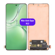 Thay màn hình Oppo K12, Sửa chữa màn hình Oppo uy tín lấy ngay tại Hà Nội