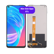 Thay màn hình Oppo K7x, Sửa chữa màn hình Oppo uy tín lấy ngay tại Hà Nội