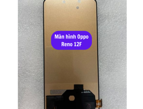 Thay Man Hinh Oppo Reno 12f Sua Chua Man Hinh Oppo Uy Tin Lay Ngay Tai Ha Noi