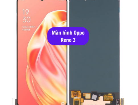 Thay Man Hinh Oppo Reno 3 Sua Chua Man Hinh Oppo Uy Tin Lay Ngay Tai Ha Noi